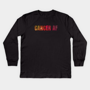 Cancer AF / Funny Zodiac Shirt / Star Sign Zodiac Gift / Horoscope Astrology Gift / Birth Sign Shirt Kids Long Sleeve T-Shirt
